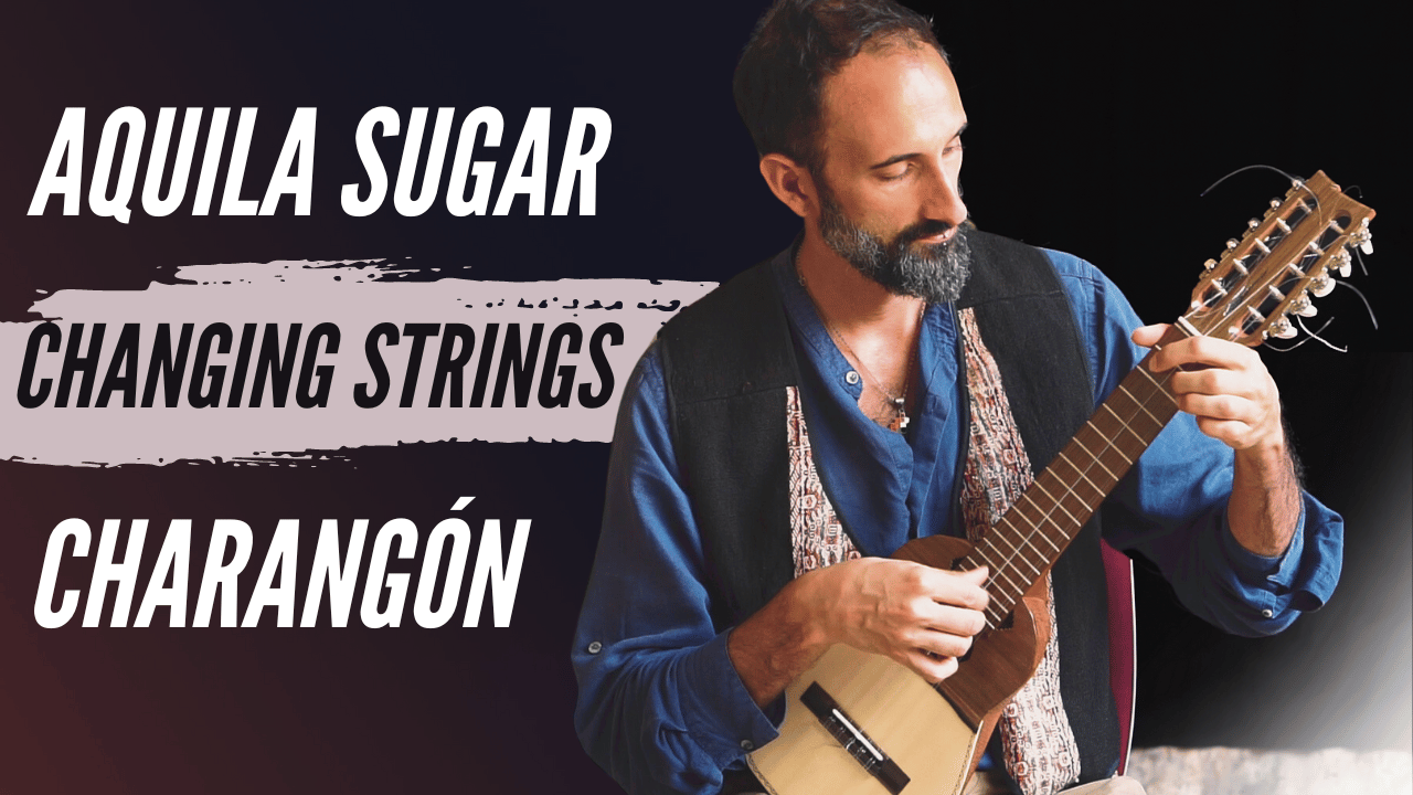 Testing Aquila Sugar Strings on a charangón: the video